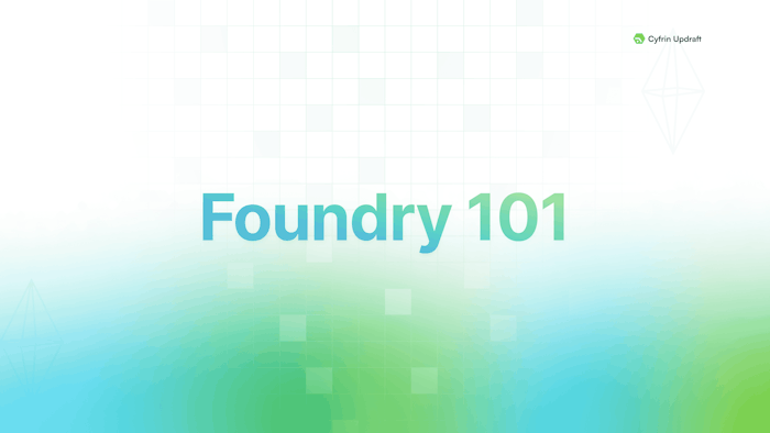 Foundry Fundamentals